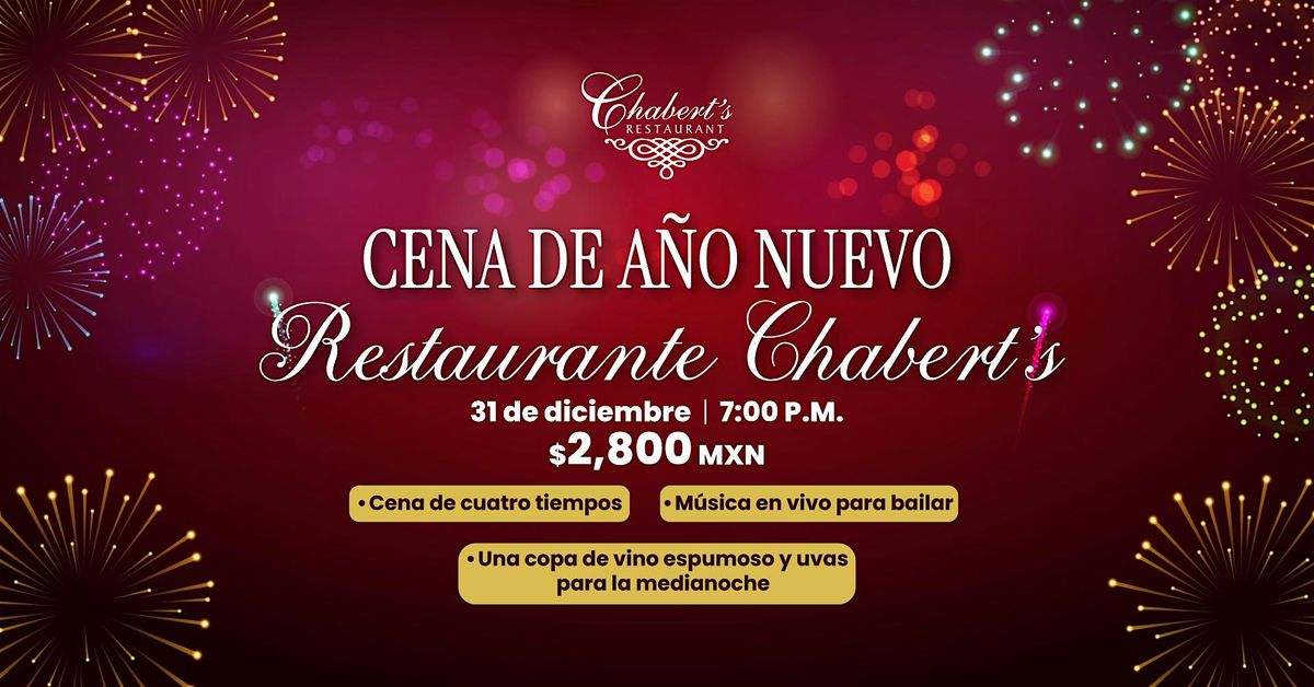 CHABERT\u2019S RESTAURANT \u2013 Cena de A\u00f1o Nuevo 2026