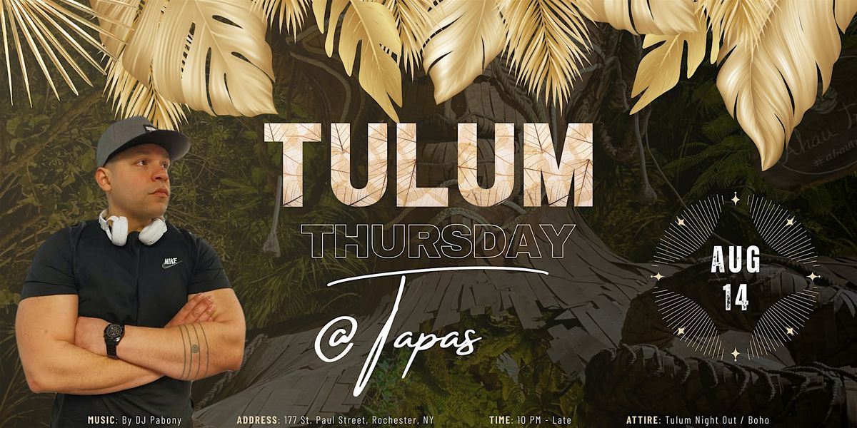 Tulum Thursday
