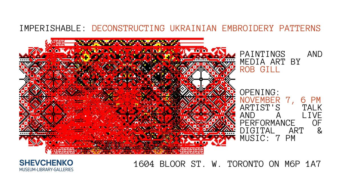 IMPERISHABLE: Deconstructing Ukrainian Embroidery Patterns