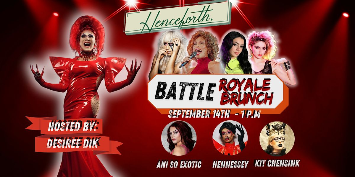 Battle Royale Drag Brunch!