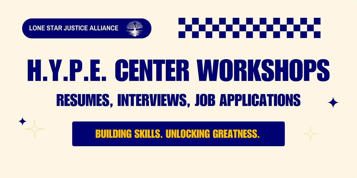 H.Y.P.E. Center Workshops (Resumes, Interviewing, Application Assistance)