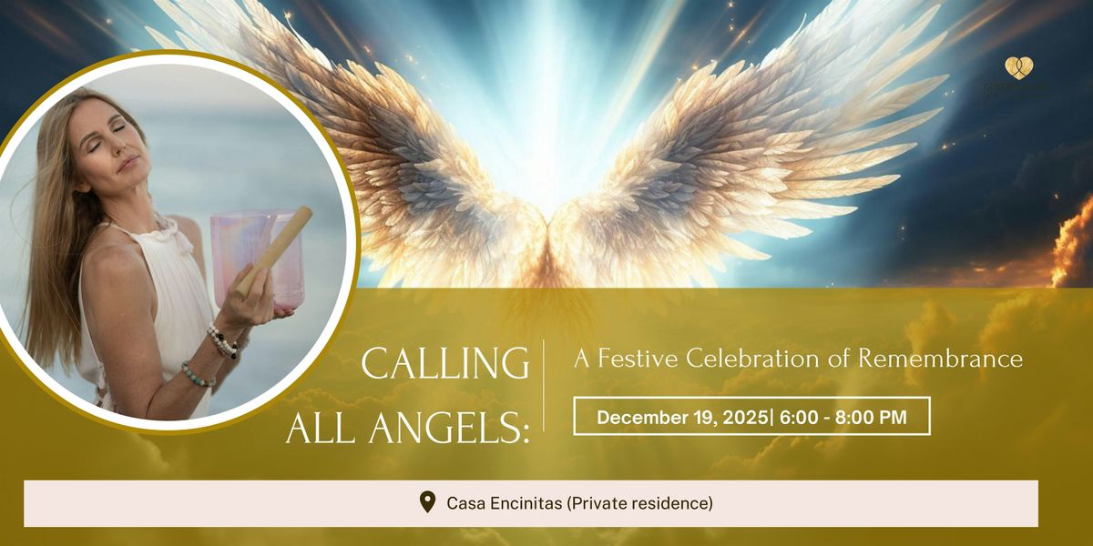 Calling All Angels: A Festive Celebration of Remembrance