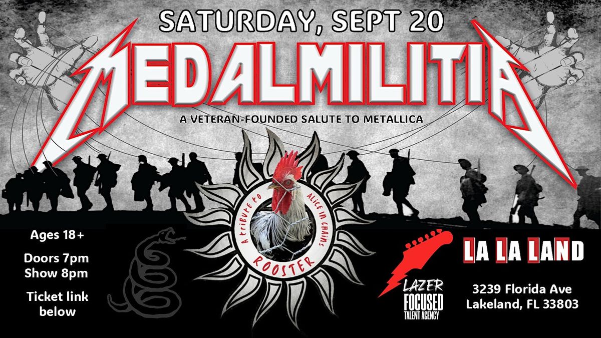METALLICA TRIBUTE - MEDAL MILITIA & TRIBUTE TO ALICE IN CHAINS - ROOSTER