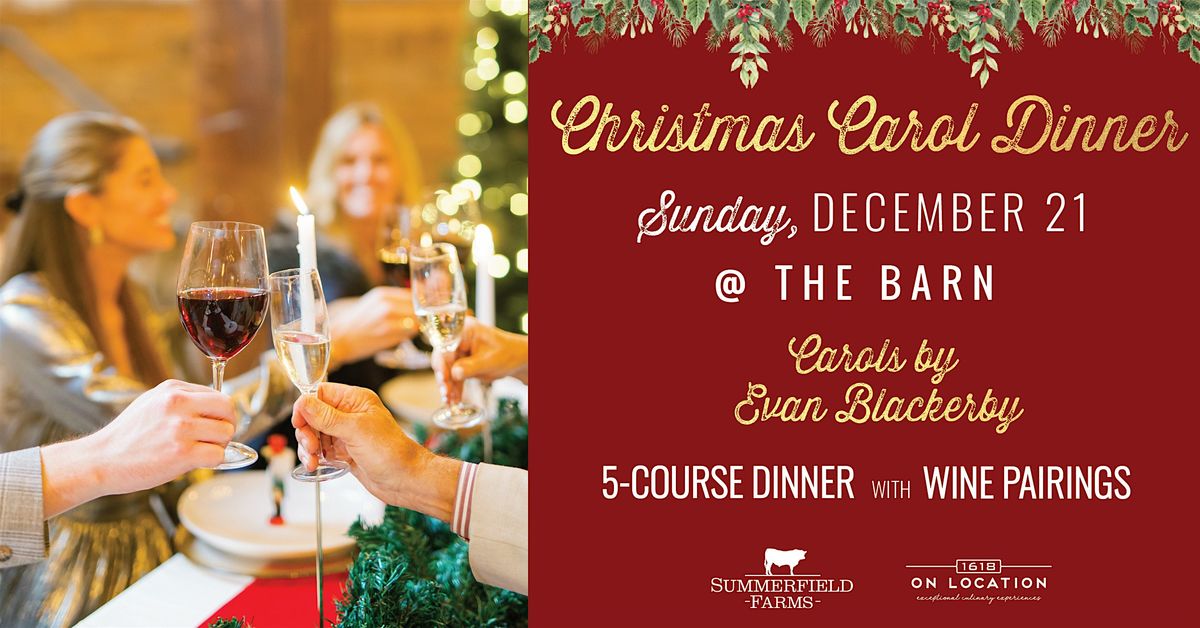 Christmas Carol Dinner at Summerfield Farms