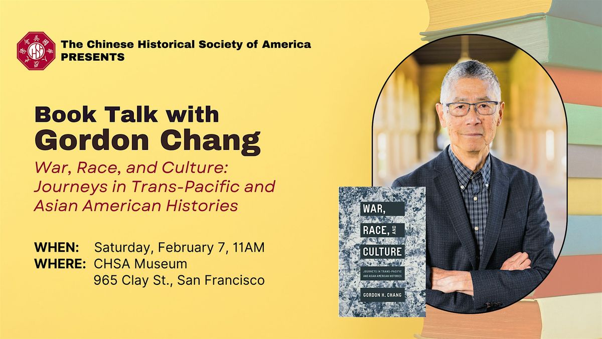 War, Race, and Culture: Book Talk with Gordon Chang