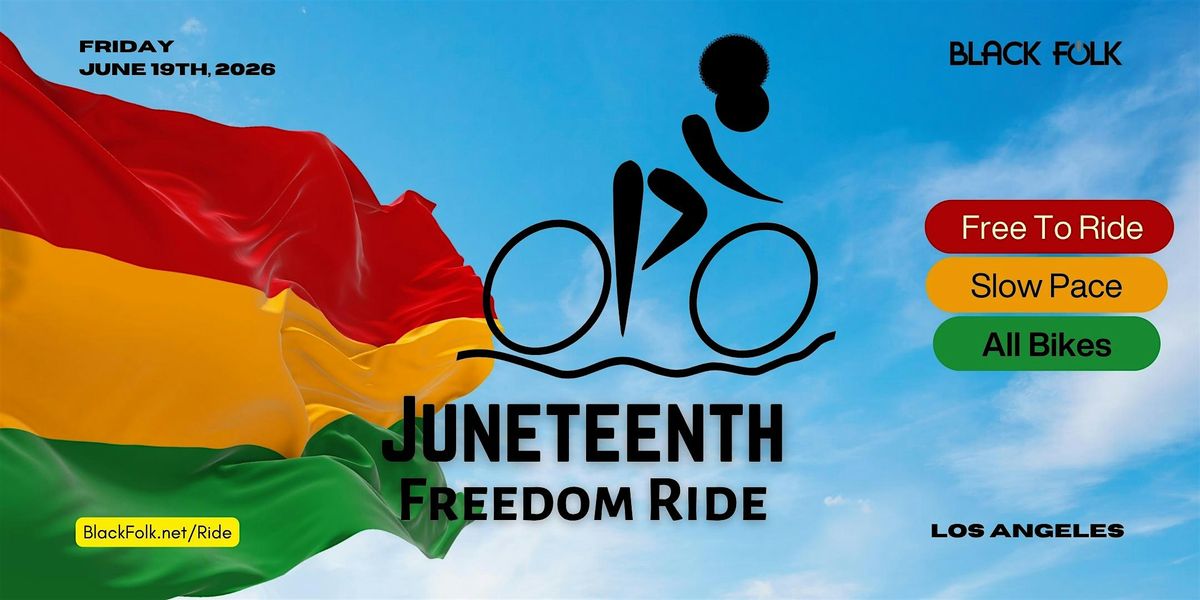 Juneteenth Freedom Ride, L.A. - 3rd Annual