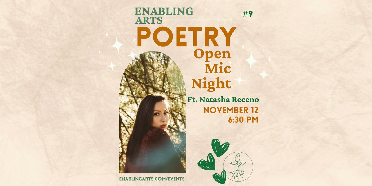 Enabling Arts Poetry Open Mic #9 ft Natasha Receno