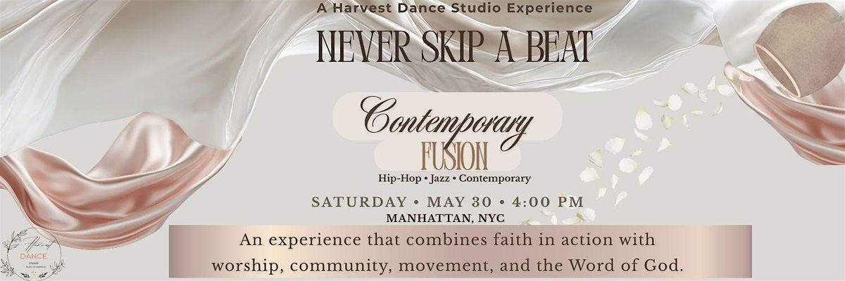 Never Skip a Beat: Contemporary Fusion