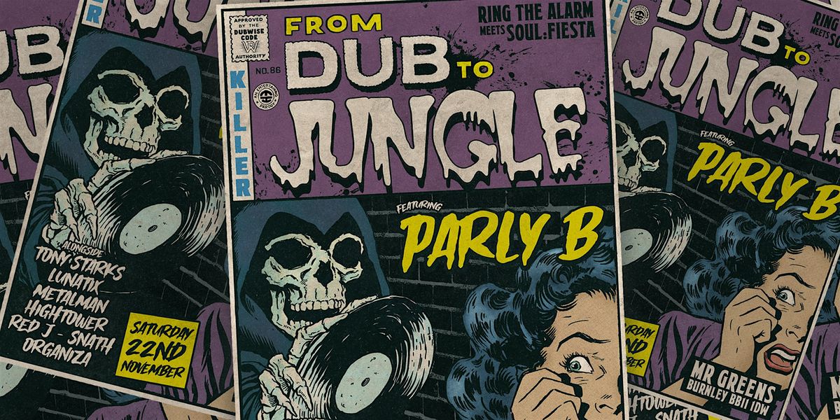 RTA meets Soul:Fiesta - From Dub To Jungle Ft. Parly B