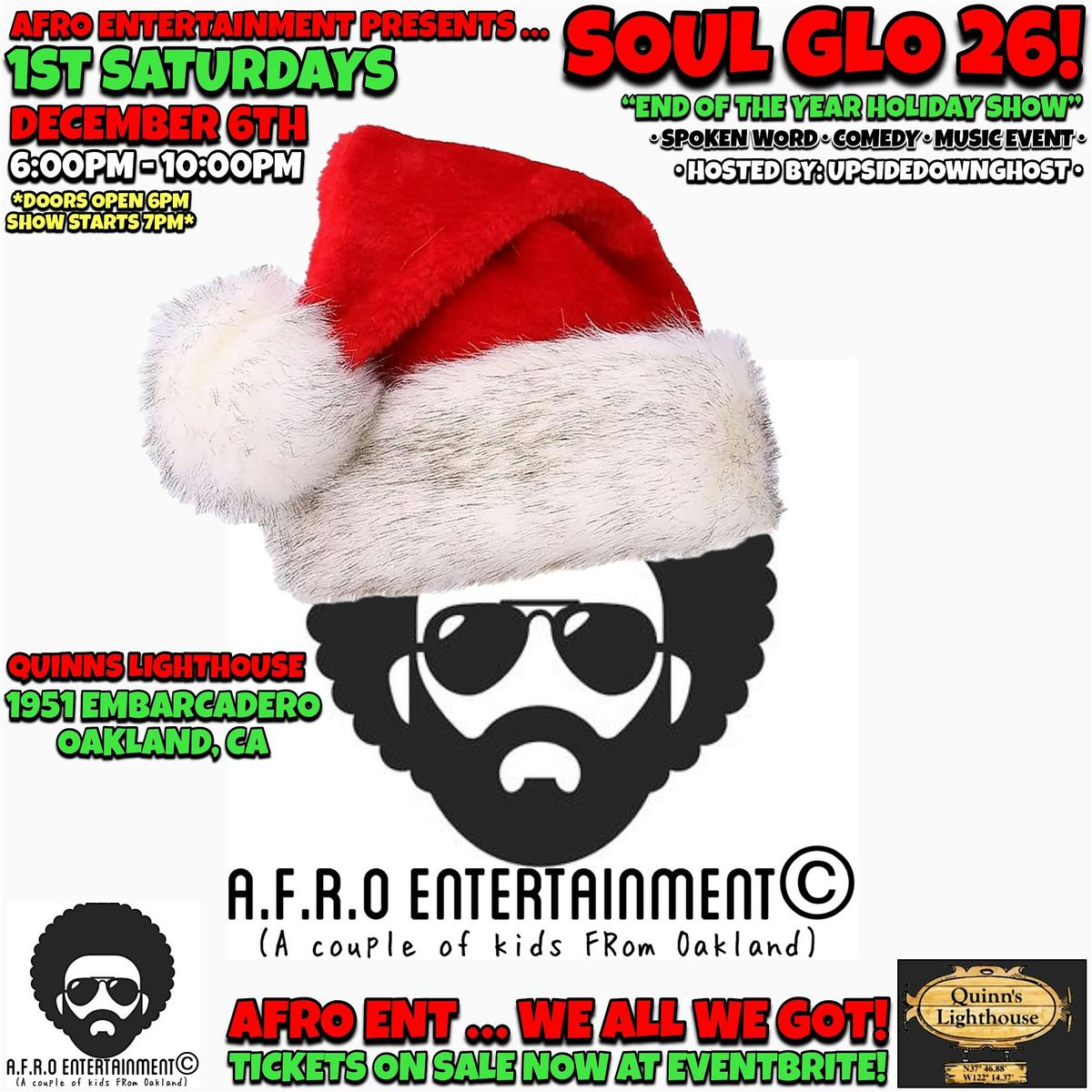 SOUL GLO 26! \u201cEND OF THE YEAR HOLIDAY SHOW!\u201d AT QUINN'S LIGHTHOUSE!