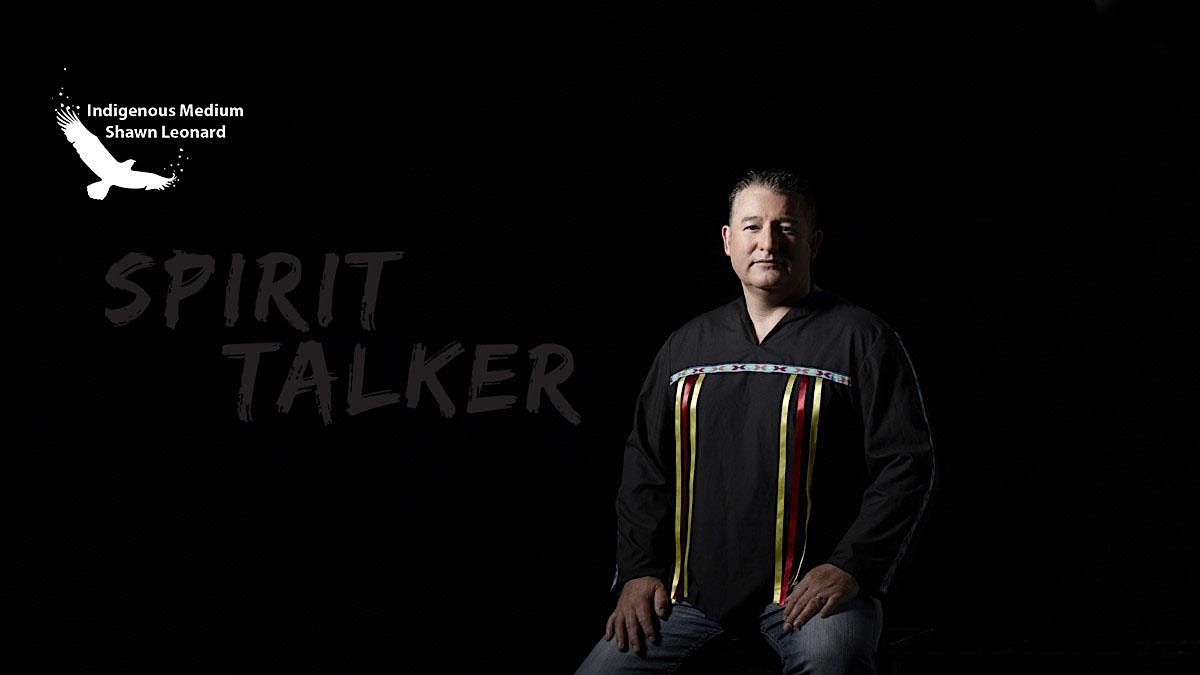 Indigenous Medium Shawn Leonard Live in Thunder Bay, Ontario