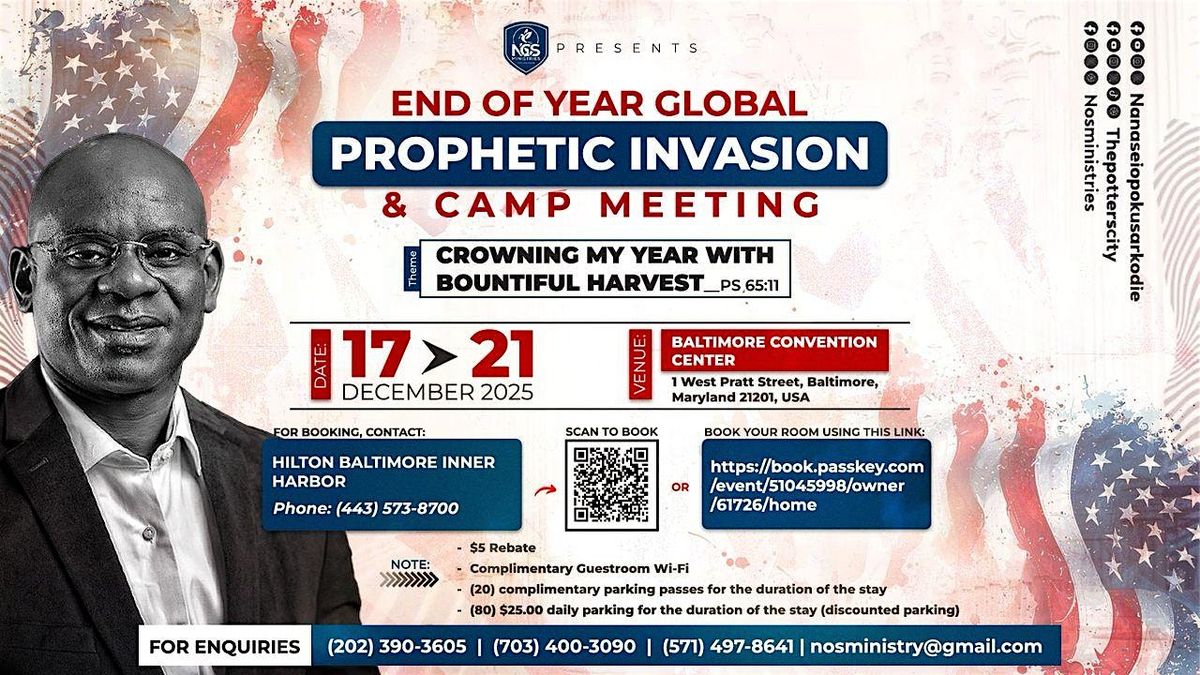 END-OF-YEAR GLOBAL PROPHETIC INVASION AND CAMP MEETING
