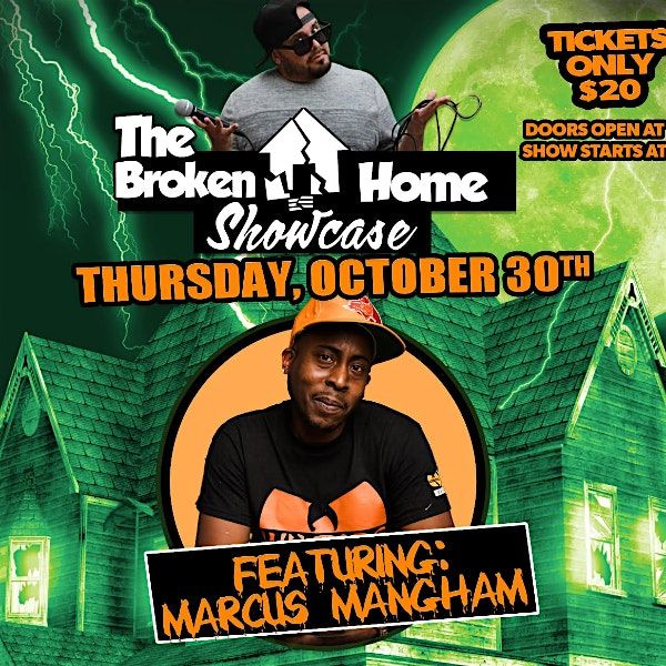 The Broken Home Showcase - Live Comedy