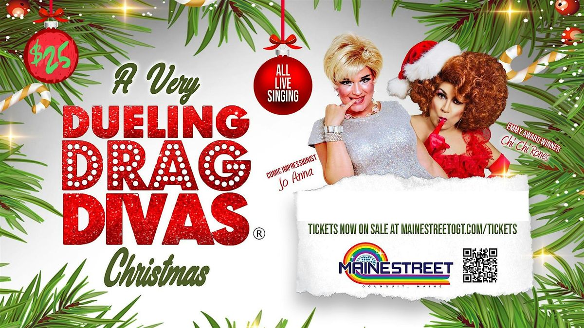 4th ANNUAL A VERY DUELING DRAG DIVAS CHRISTMAS SHOW!