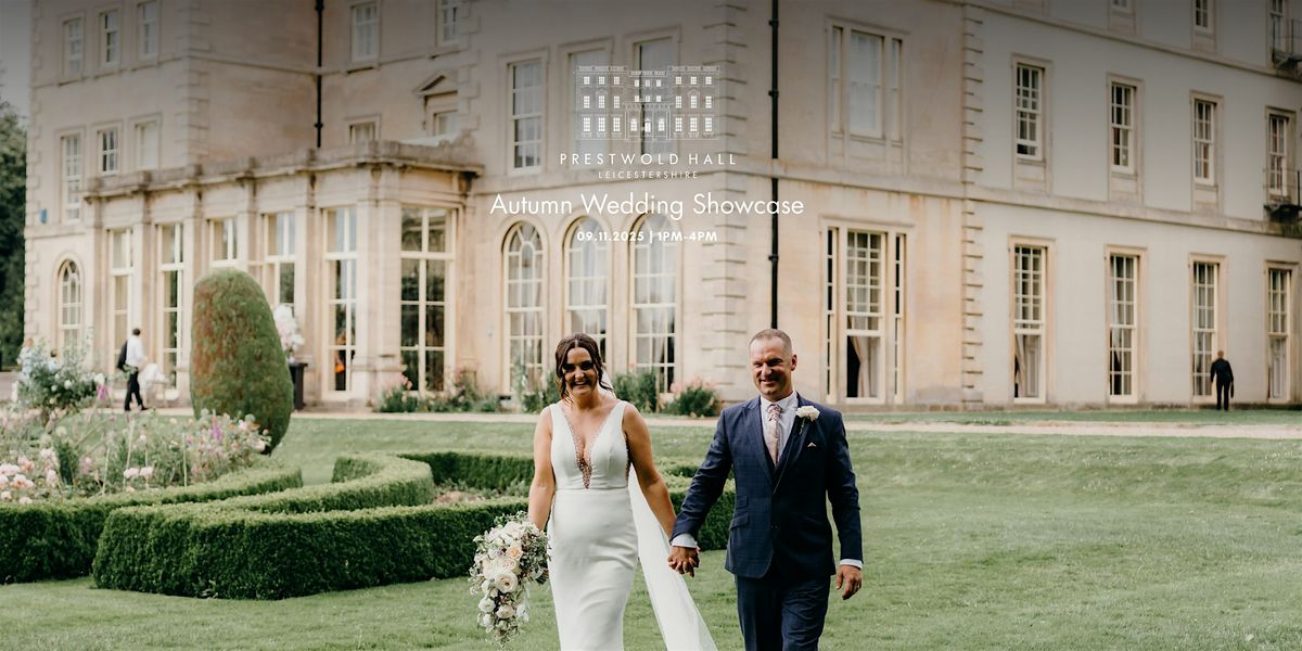 Prestwold Hall Autumn Wedding Showcase | 09.11.2025 | 1-4pm