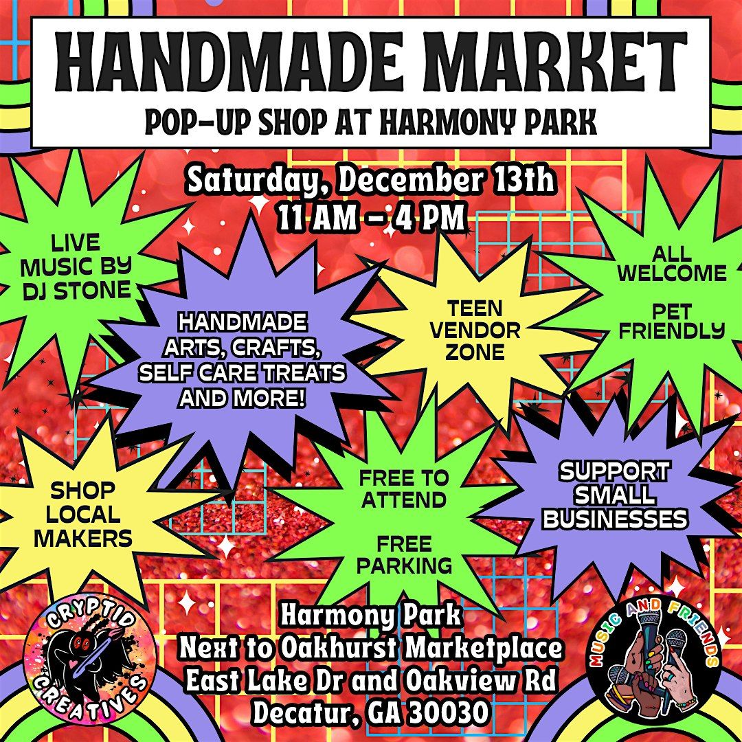 Handmade Market at Harmony Park: Winter Gifts and Local Goods!