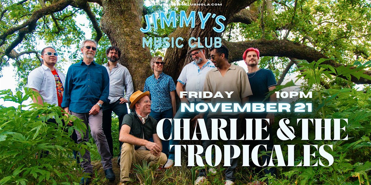 Charlie & The Tropicales