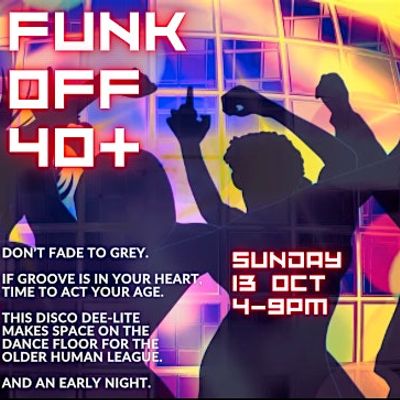 Funk Off 40+