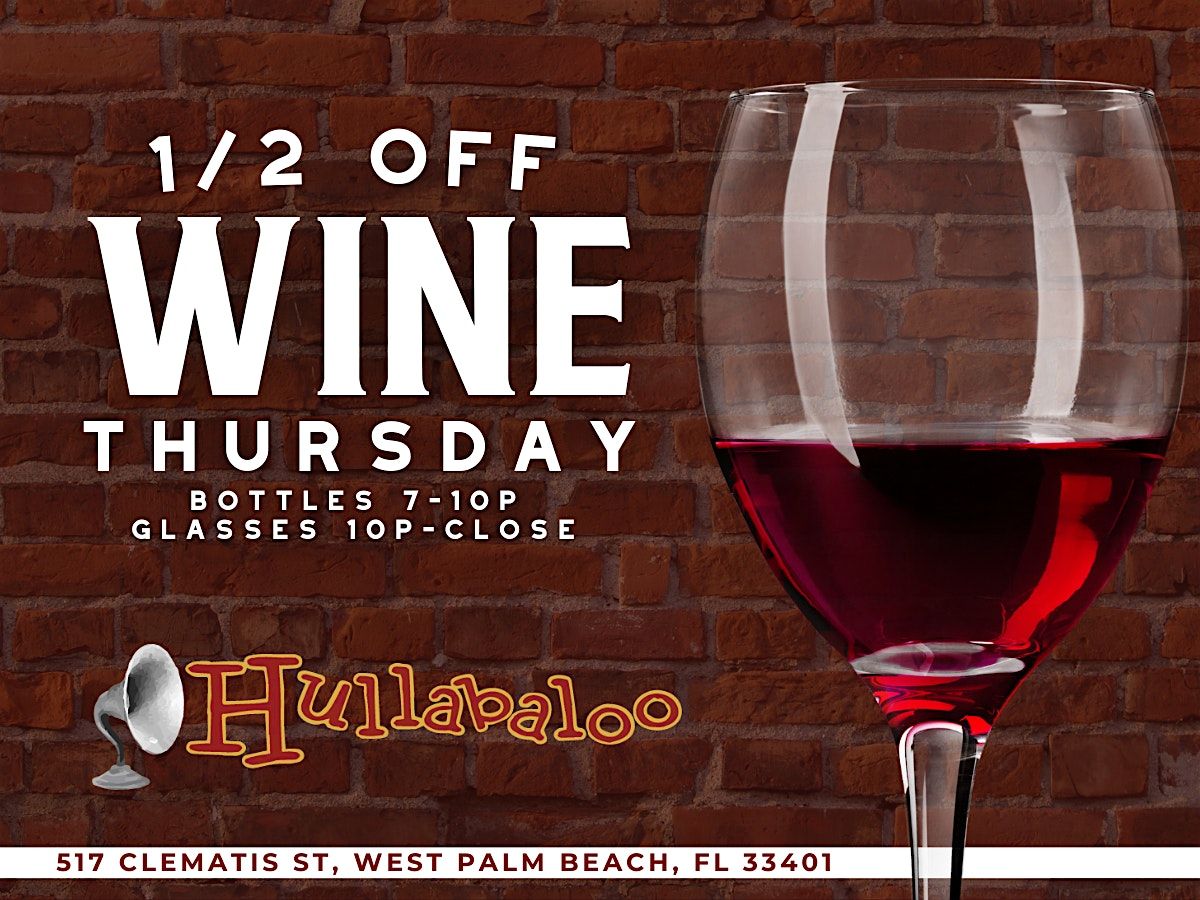 Thursday Night Wine n Dine at Hullabaloo!