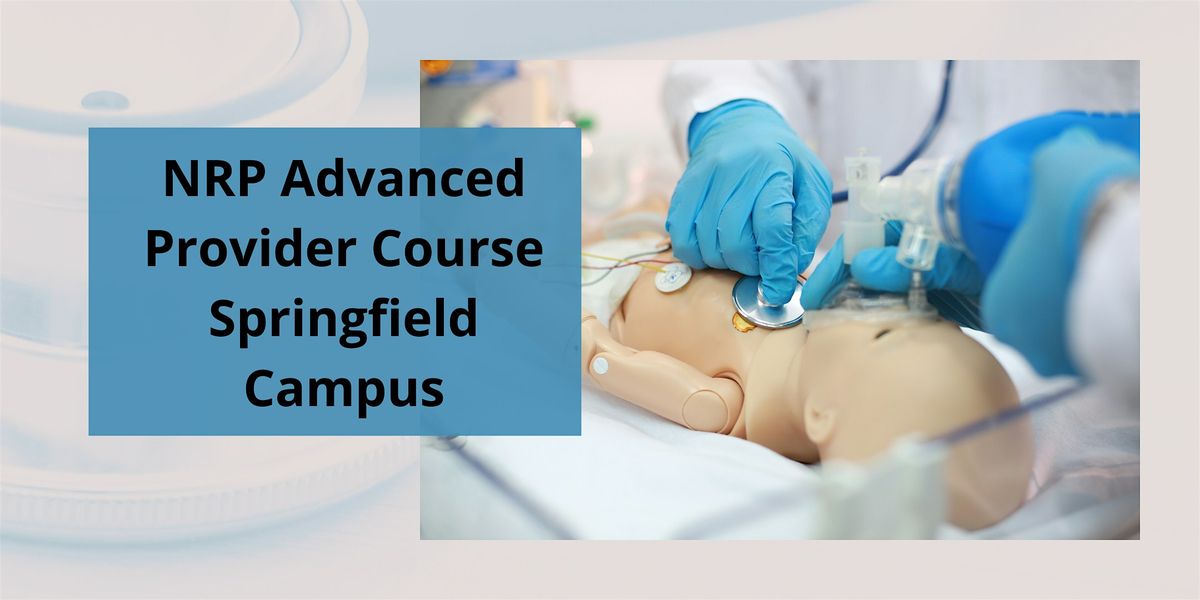 NRP Advanced Provider Course-BRANSON CAMPUS