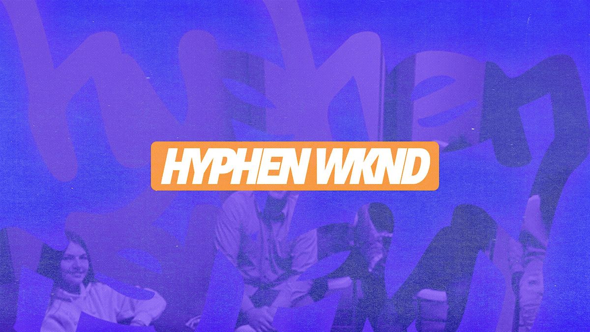 Hyphen Weekend at Central Church