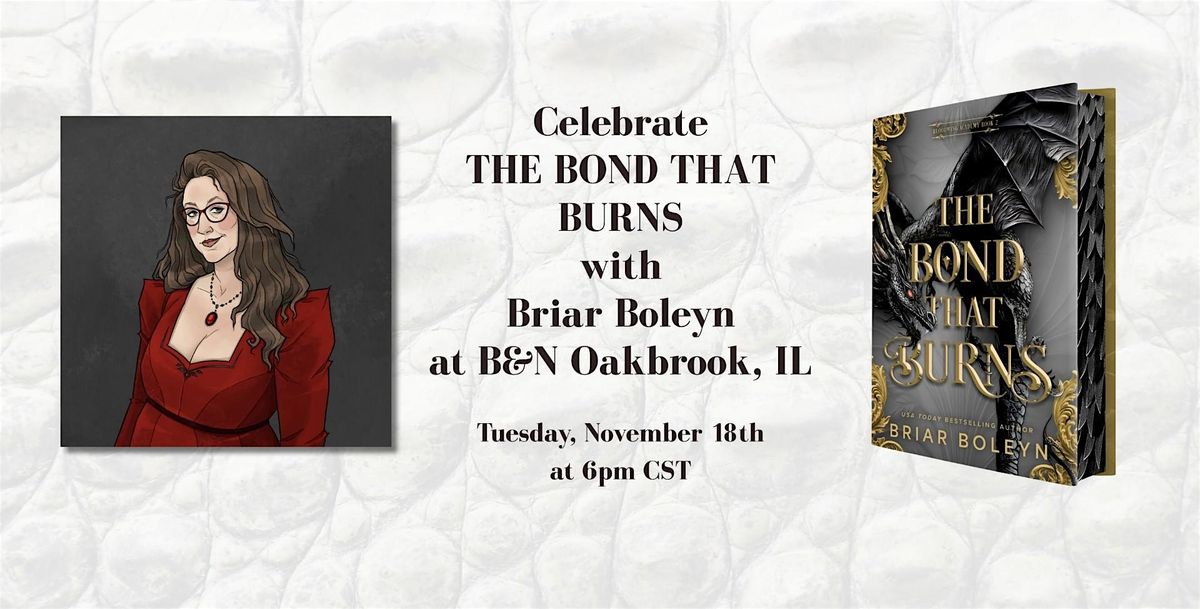 Briar Boleyn celebrates THE BOND THAT BURNS at B&N--Oakbrook, IL!