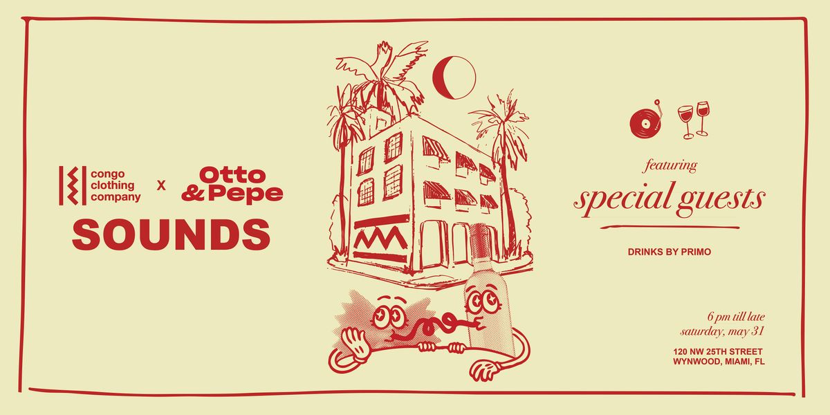 Sounds by Otto And Pepe x Congo Clothing Company