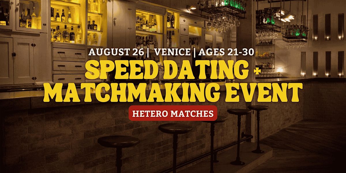Speed Dating | Venice | Ages 21-30