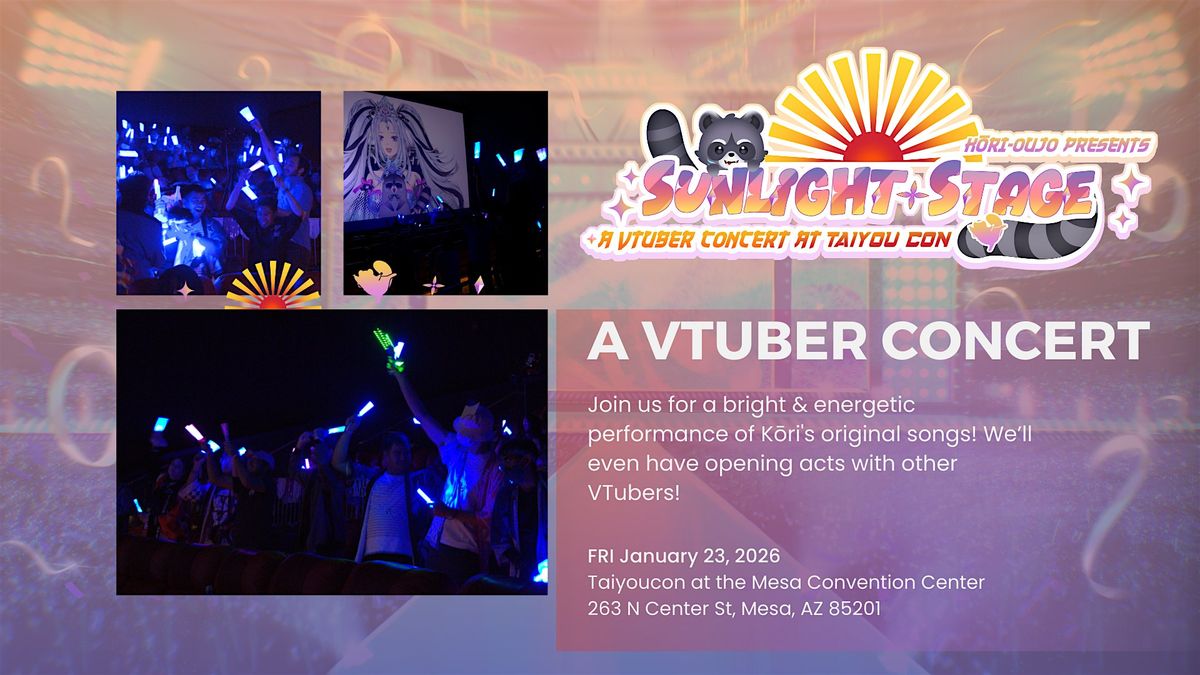 Sunlight Stage-A VTuber Concert at Sin City Anime