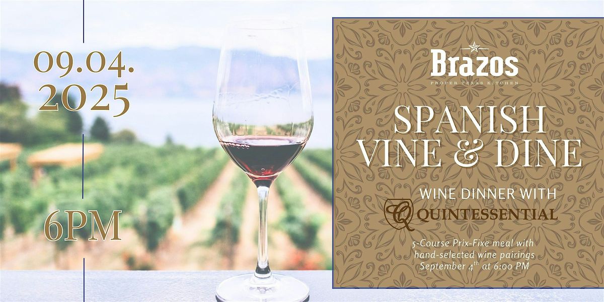 Spanish Vine & Dine Wine Dinner