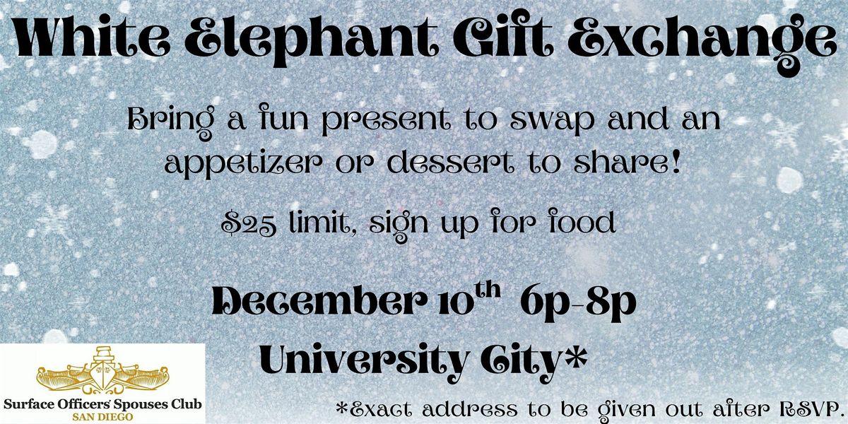 White Elephant Gift Exchange