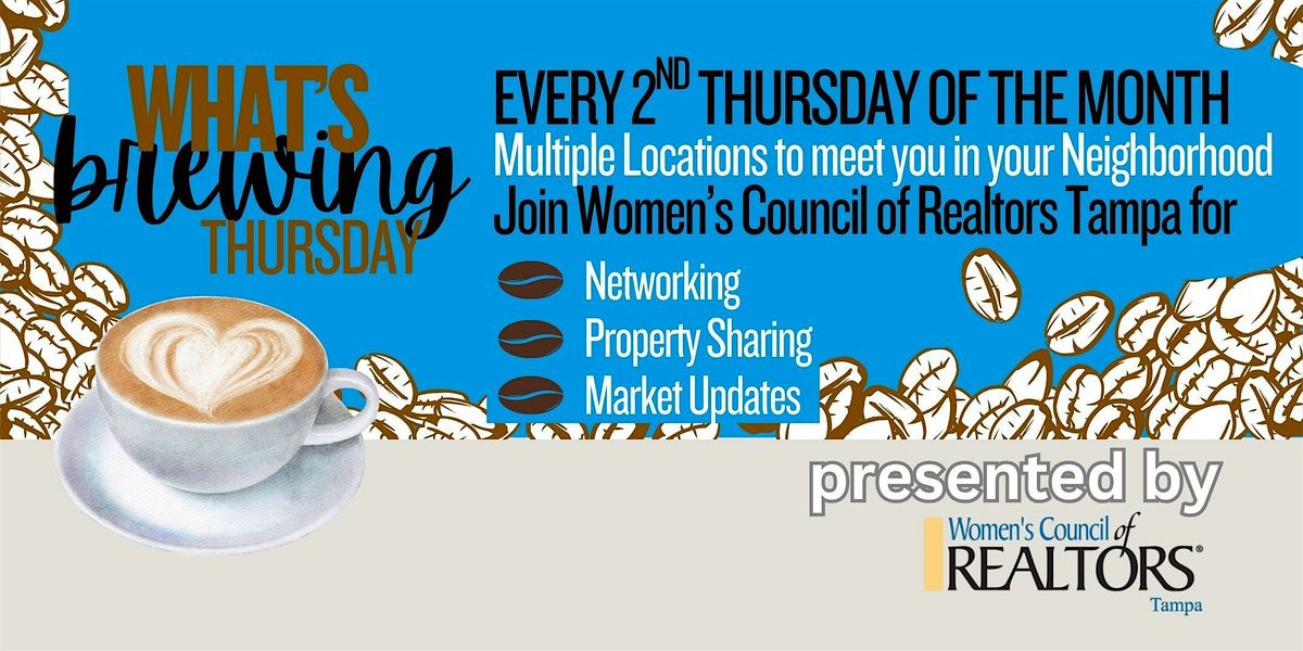 What's Brewing Thursday Monthly Real Estate Networking-Tampa
