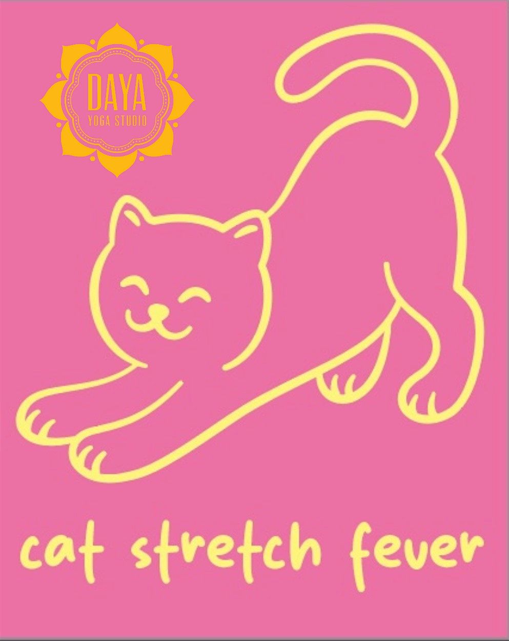 Cat Stretch Fever (Donation Based Yoga)