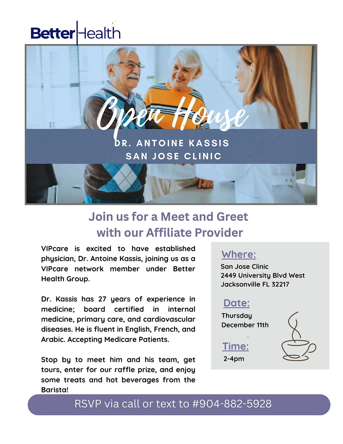 OPEN HOUSE Meet and Greet with Dr. Antoinne Kassis!