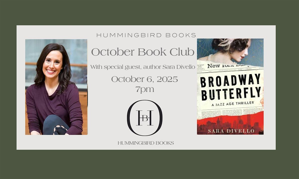 Hummingbird: October Book Club: Broadway Butterfly with author Sara DiVello
