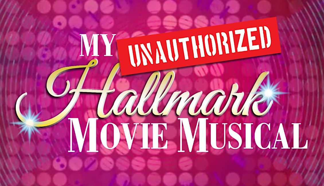 My (unauthorized) Hallmark Movie Musical