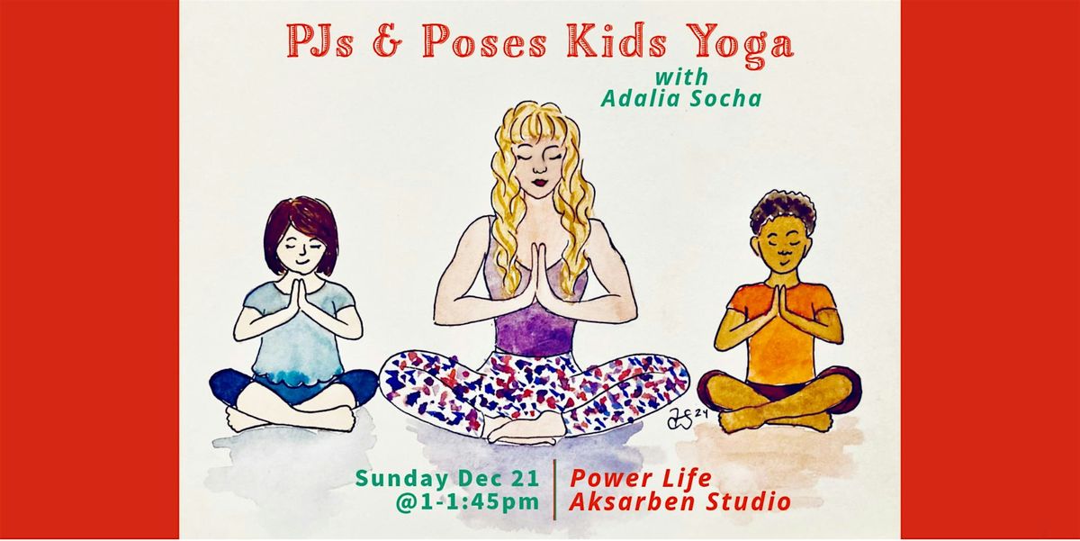 Poses & Pajamas Kids Yoga Class