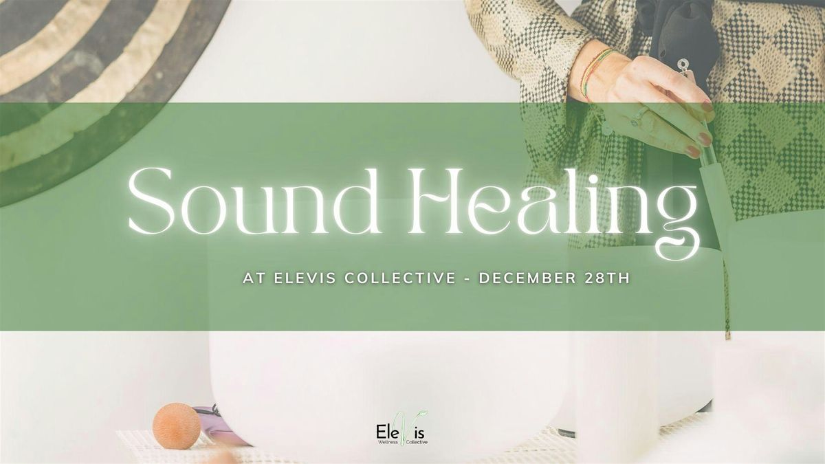 Elevated Sound Healing With EleVis