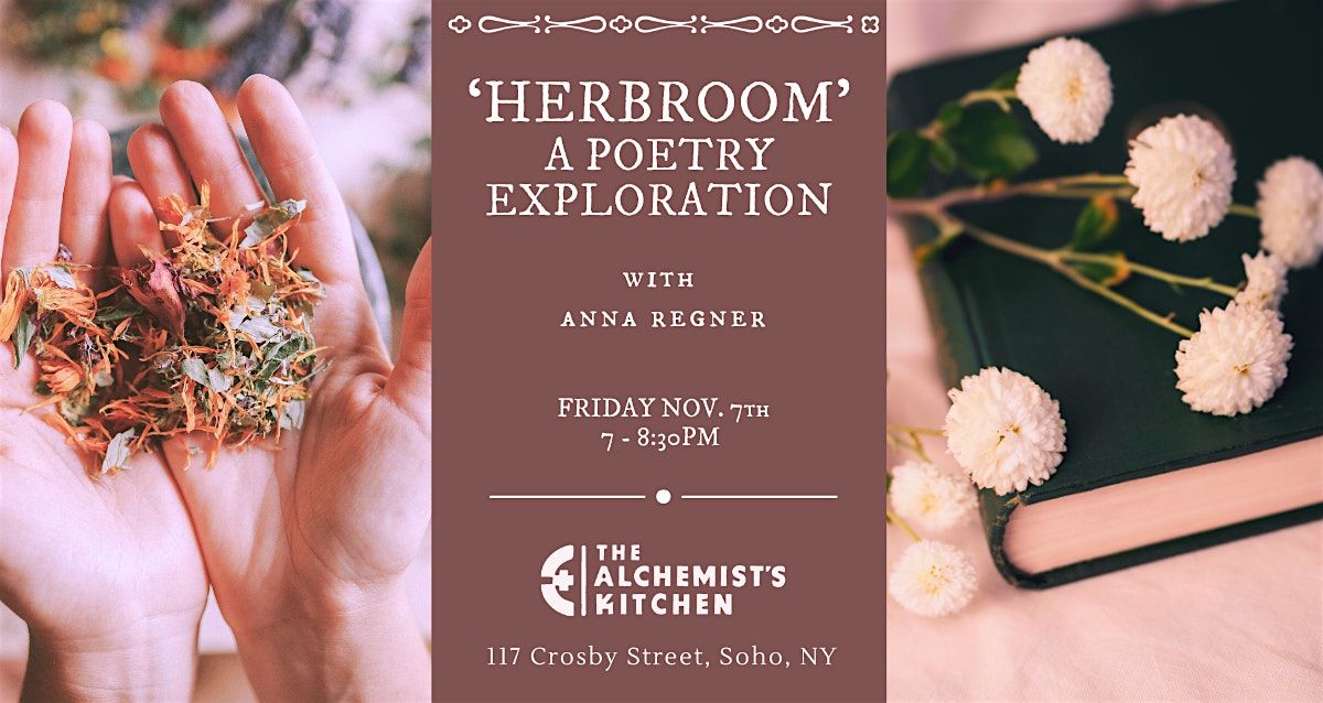 Herbroom: An Herbal Poetry Exploration