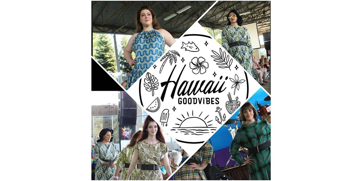 Hawaii Goodvibes 2025\/2026 Fashion Collection