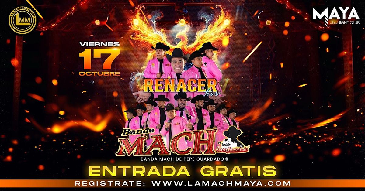 Banda Mach de Pepe Guardado \u2022 Entrada Gratis @ Maya Nightclub
