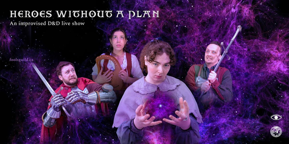 D&D Live: Heroes Without a Plan