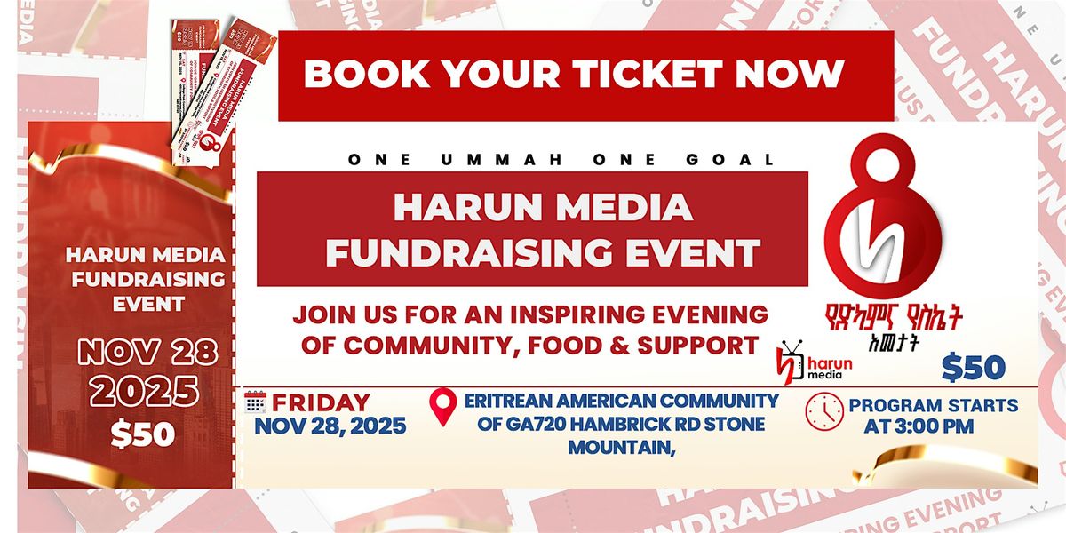 Harun Media Fundraising Event:  Atlanta, Georgia \u2013 One Ummah, One Goal