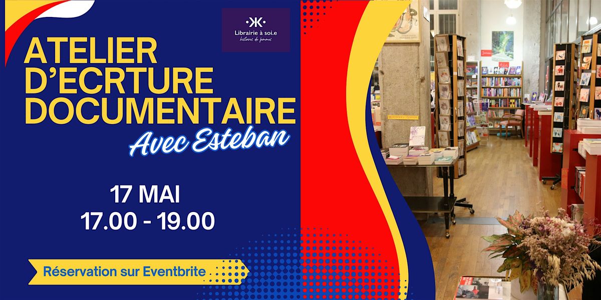 Atelier d'\u00e9criture documentaire