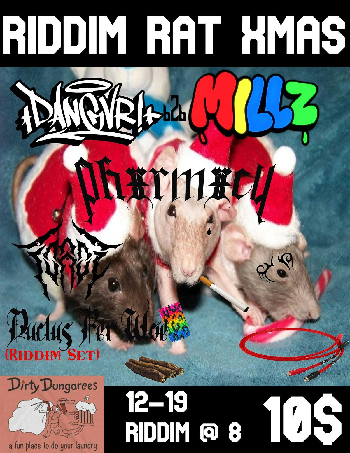 RIDDIM RAT XMAS Dangvr b2b Millz, Phxrmxcy, Toadz, Ductus per Woe