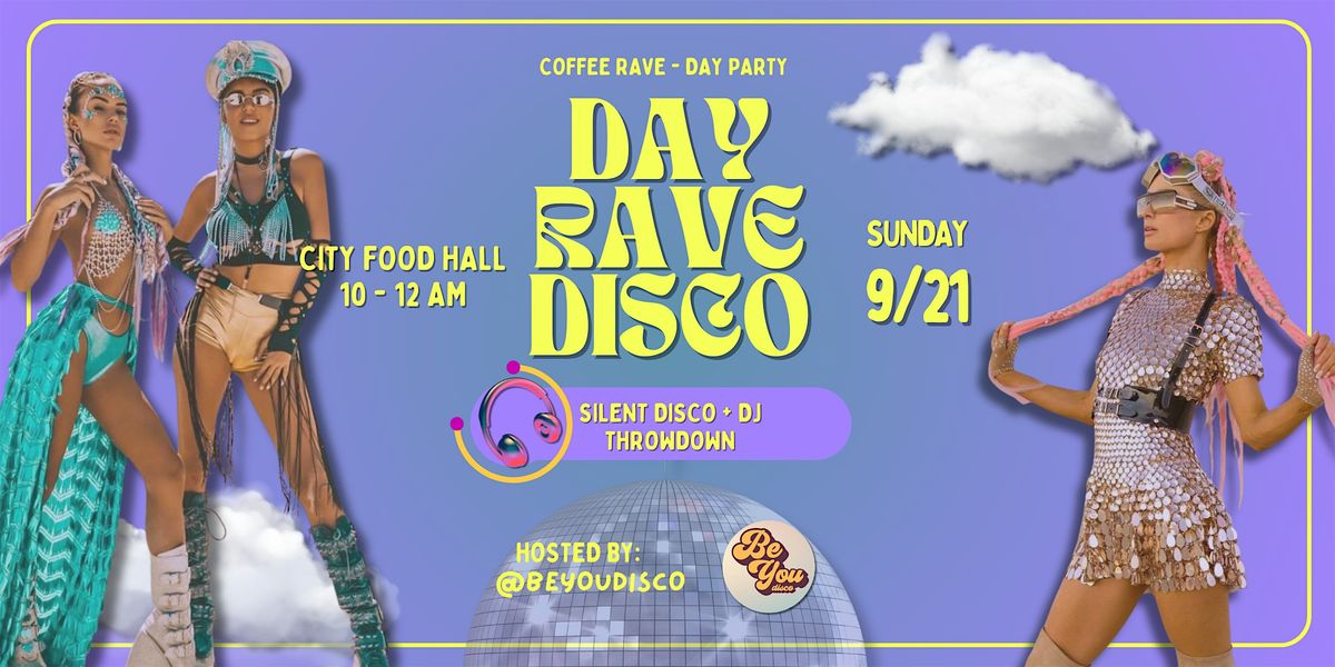 DAY RAVE DISCO