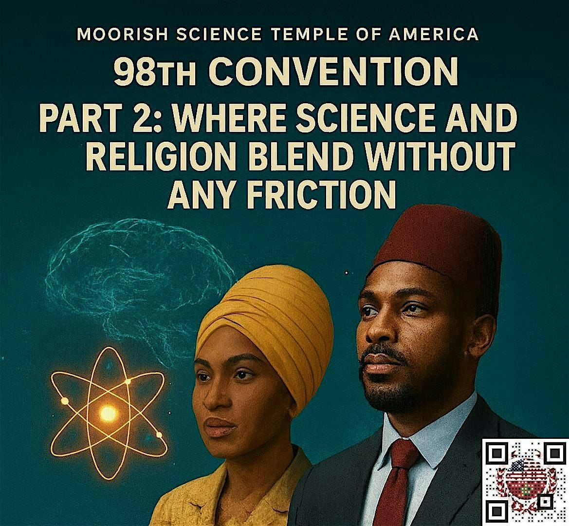 Moorish Science Temple of America's 98th National Convention
