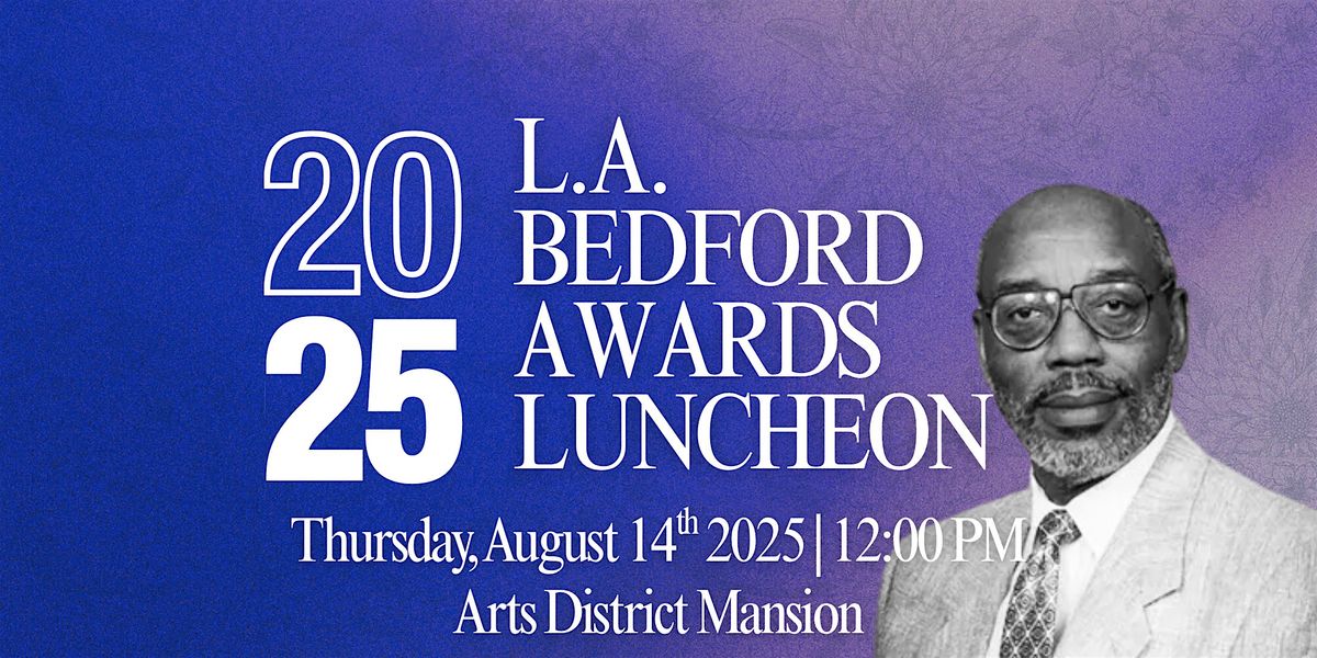 2025 L.A. Bedford Awards Luncheon