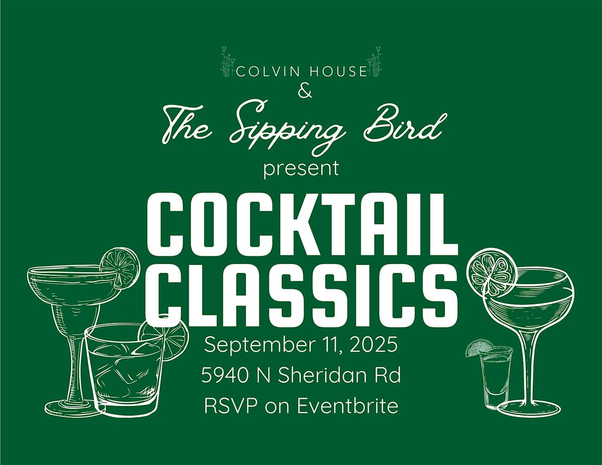 Mixology & Mischief: Cocktail Classics