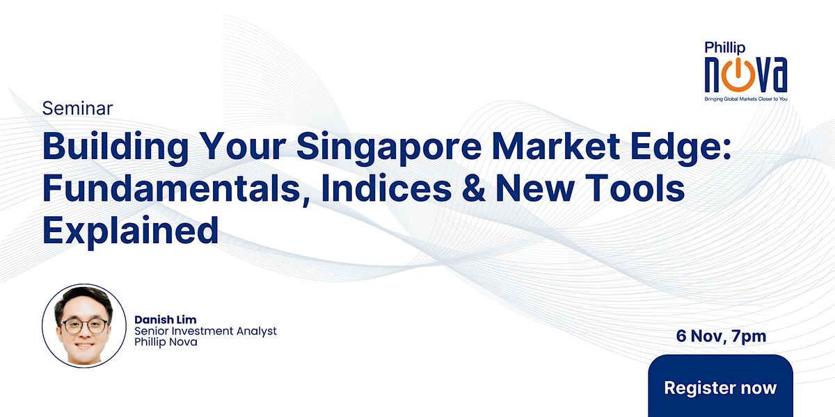 Building Your Singapore Market Edge: Fundamentals, Indices & New Tools